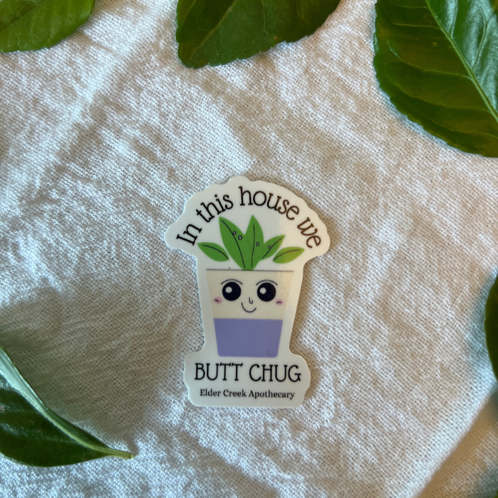 In This House We Butt Chug Vinyl Sticker